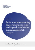 Ett år etter innstramming: følgeevaluering av regelendringen for innleie fra bemanningsforetak