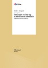 Fafo-notat: Omfanget av inn- og utleie i norsk arbeidsliv