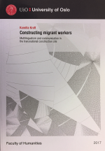 Doktoravhandling: Constructing migrant workers