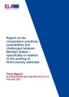 Report on the cooperation practices, possibilities and challenges between Member States – specifically in relation to the posting of third-country nationals