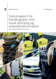 Regjeringens handlingsplan mot sosial dumping og a-krim: – De fleste av tiltakene er fulgt opp eller igangsatt