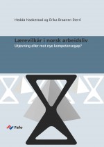 Fafo-rapport: Lærevilkår i norsk arbeidsliv