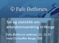 Fafo Østforum webinar: Arbeidsinnvandringen tilbake på 2019-nivå