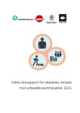 &Aring;rsrapport for 2021, tverretatlig a-krimsamarbeid: &ndash; Tidlig innsats hindrer kriminelle