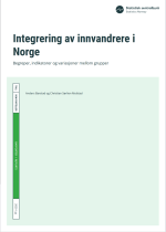 SSB-rapport: Integrering av innvandrere i Norge