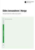 /publikasjoner/ssb-rapport-eldre-innvandrere-i-norge